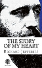 The Story of My Heart: My Autobiography