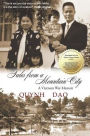 Tales from a Mountain City: A Vietnam War memoir
