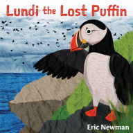 Title: Lundi the Lost Puffin: The Child Heroes of Iceland, Author: Eric Newman