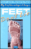 My Reflexologist Says Feet Don't Lie