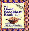 Good Breakfast Book: Making Breakfast Special