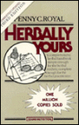 Herbally Yours: A comprehensive herbal handbook simple enough for the herbal student, complete enough for the herbal practitioner.
