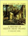 The Sands of Time: A History of Hilton Head Island