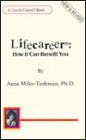 LIFECAREER: How It Can Benefit You / Edition 2