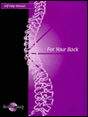 For Your Back: Self - Help Manual