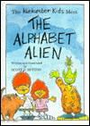 The Kuekumber Kids Meet the Alphabet Alien