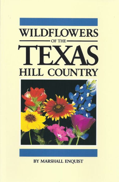 Wildflowers of the Texas Hill Country