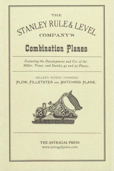 Stanley Rule & Level Company's Combination Plane