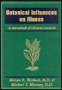 Botanical Influences on Illness: A Sourcebook of Clinical Research