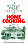 The Louisiana Proud Collection of Home Cooking