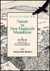 Discovering Nature in New England's Mountains / Edition 1