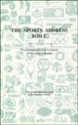 Sports Address Bible : The Comprehensive Directory of Sports Addresses