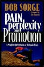 Pain, Perplexity, and Promotion: A Prophetic Interpretation of the Book of Job