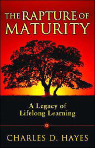 The Rapture of Maturity: A Legacy of Lifelong Learning
