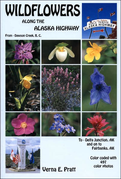 Wildflowers Along the Alaska Highway: A Roadside Guide