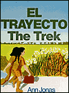 El Trayecto (The Trek)