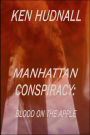 Manhattan Conspiracy: Blood on the Apple