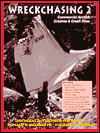 Wreck Chasing 2: Commercial Aircraft Crashes and Crash Sites