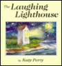 The Laughing Lighthouse