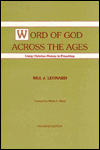 Word of God across the Ages: Using Christian History in Preaching / Edition 1
