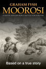 Moorosi: A South African King's Battle for Survival Against Colonial Aggression: 1877-79