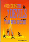 Overcoming the Seven Devils That Ruin Success