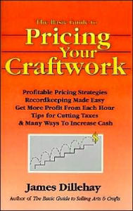 The Basic Guide to Pricing Your Craftwork