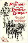 The Pioneer and the Prairie Lawyer: Boone and Lincoln Family Historical and Biographical Heritage