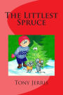 The Littlest Spruce