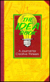 Idea Book: A Journal for Creative Thinkers