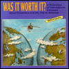 Was It Worth It?: A Collection of International Cartoons about Columbus and His Trip to America