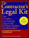 The Contractor's Legal Kit: The Complete, User-Friendly Legal Guide for Home Builders and Remodelers