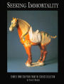 Seeking Immortality: Chinese Tomb Sculpture from the Schloss Collection