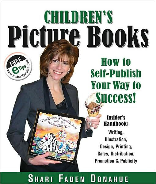 children-s-picture-books-how-to-self-publish-your-way-to-success-by-shari-faden-donahue