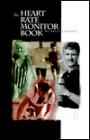 The Heart Rate Monitor Book