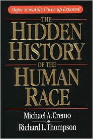 Hidden History of the Human Race: Major Scientific Coverup Exposed