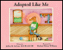 Adopted like Me