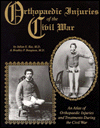 Orthopaedic Injuries of the Civil War: An Atlas of Orthopaedic Injuries and Treatments During the Civil War