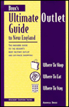 Brox's Ultimate Outlet Guide to New England: An Insider's Guide to the Region's Best Factory Outlet and off-Price Shopping
