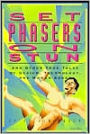 Set Phasers on Stun: & Other True Tales of Design, Technology, & Human Error / Edition 2