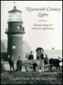 Nineteenth-Century Lights: Historic Images of American Lighthouses