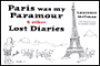 Paris Was My Paramour and Other Lost Diaries