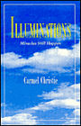Illuminations: Miracles Still Happen
