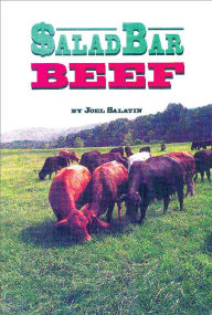 Title: Salad Bar Beef, Author: Joel Salatin