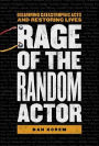 Rage of the Random Actor
