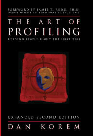 The Art of Profiling: Reading People Right the First Time