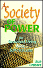 Society of Power: For Sustainability Now... Survival Later