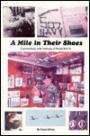 A Mile in Their Shoes: Conversations with Veterans of World War II