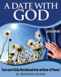A Date with God Journal: Turn Your Daily Devotional into an Hour of Power