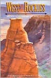 West of the Rockies: Recipes From Campfire To Candlelight